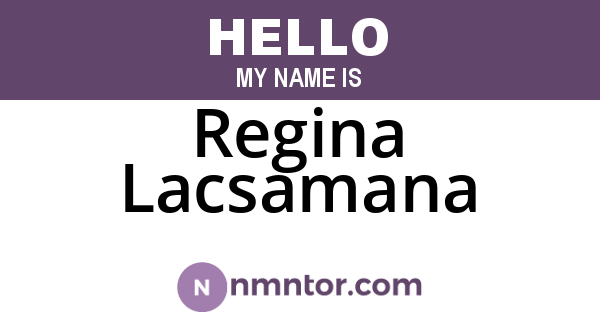Regina Lacsamana