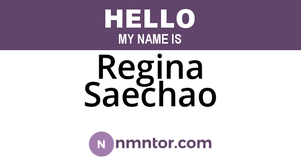 Regina Saechao