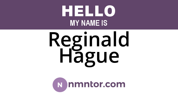 Reginald Hague