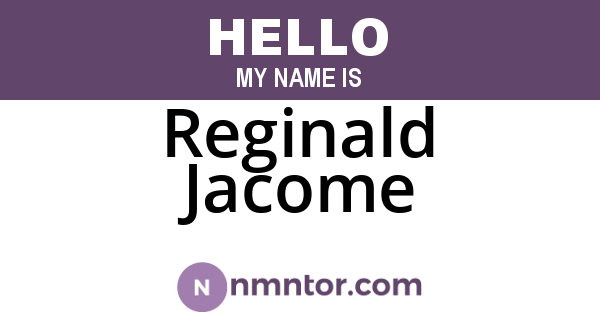 Reginald Jacome