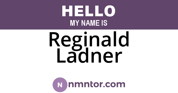 Reginald Ladner