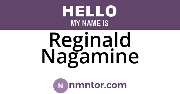 Reginald Nagamine