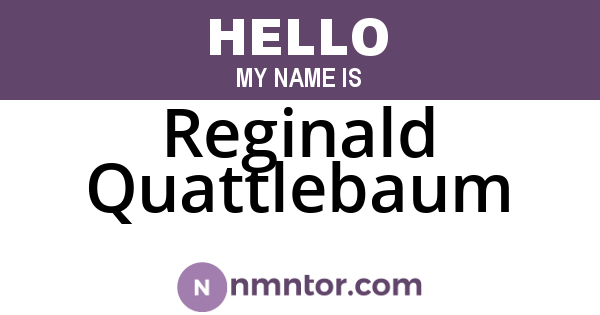Reginald Quattlebaum