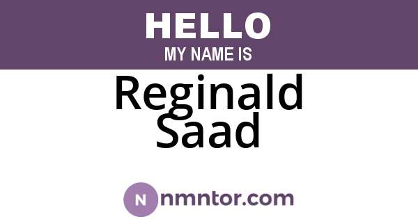 Reginald Saad