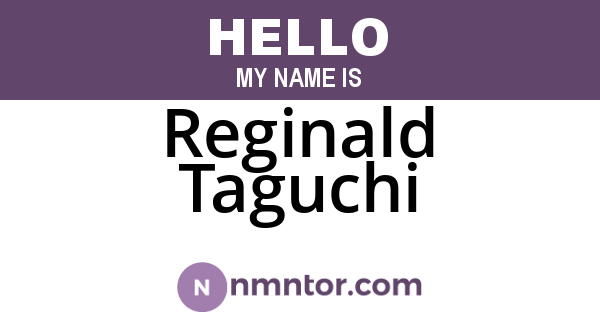 Reginald Taguchi