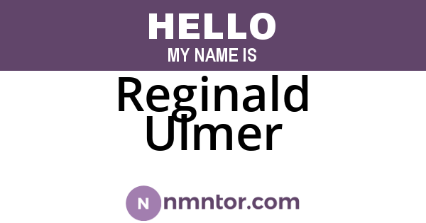 Reginald Ulmer