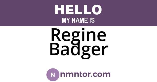 Regine Badger