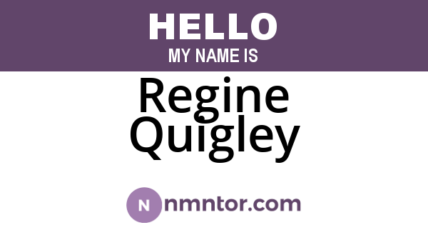 Regine Quigley