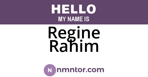Regine Rahim