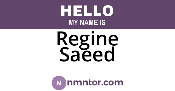 Regine Saeed