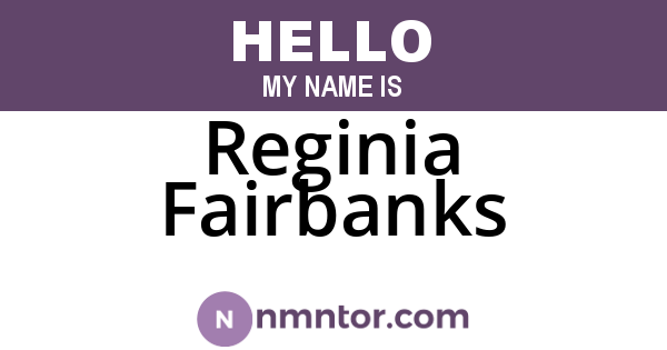 Reginia Fairbanks