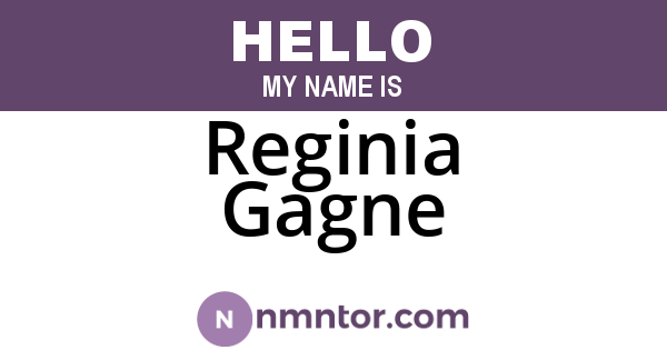 Reginia Gagne