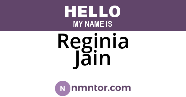 Reginia Jain