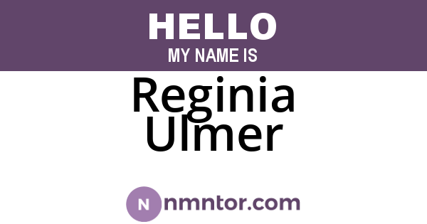 Reginia Ulmer