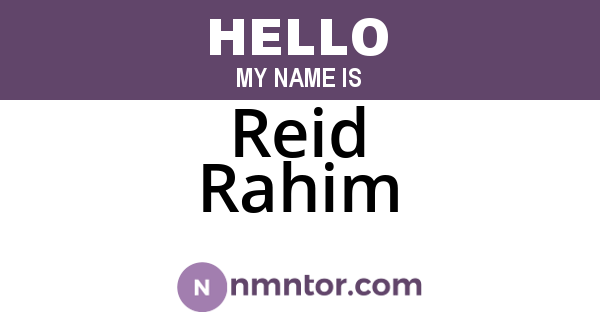 Reid Rahim