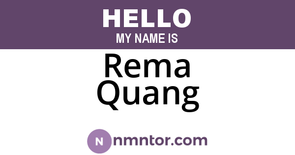Rema Quang