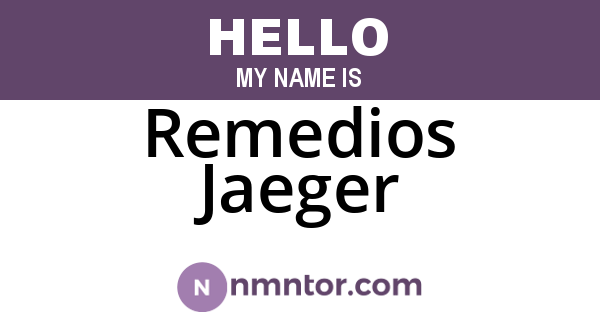 Remedios Jaeger