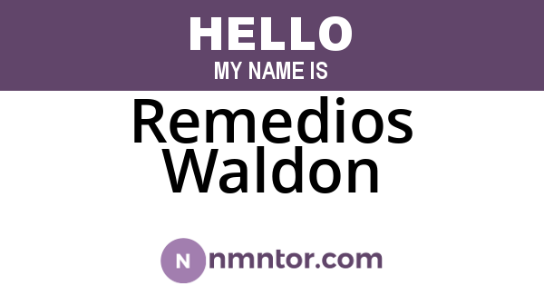Remedios Waldon