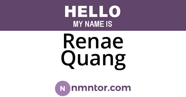 Renae Quang