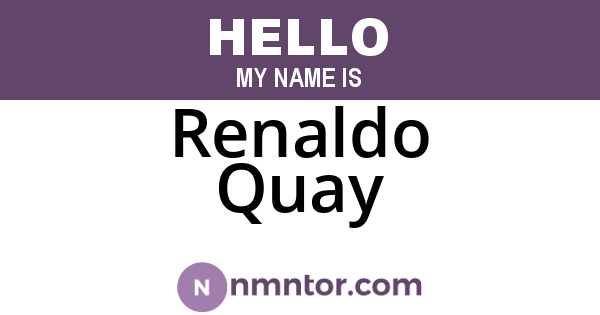 Renaldo Quay