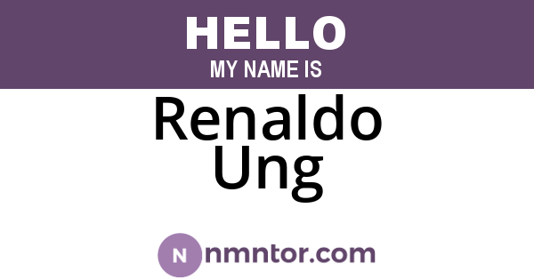 Renaldo Ung