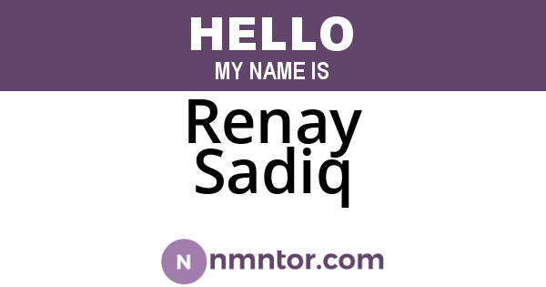 Renay Sadiq