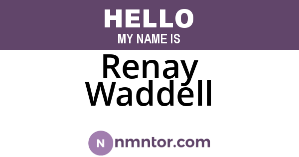 Renay Waddell