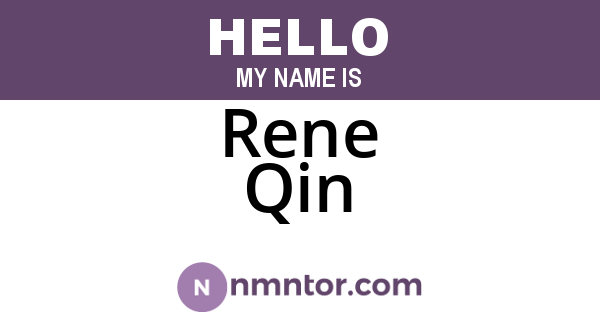Rene Qin