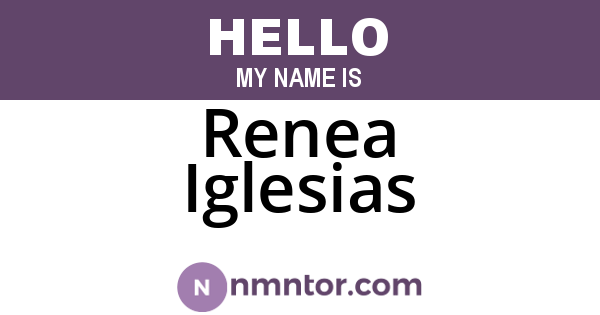 Renea Iglesias