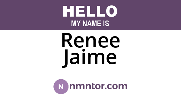 Renee Jaime