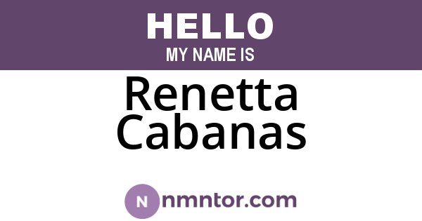 Renetta Cabanas