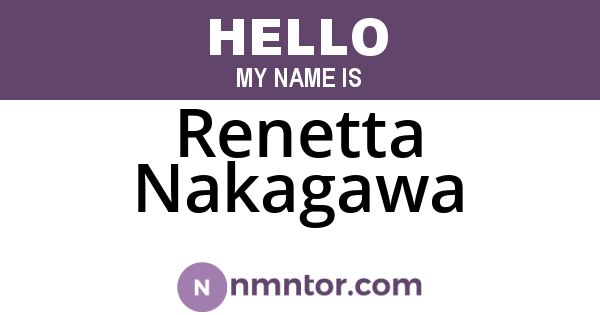 Renetta Nakagawa