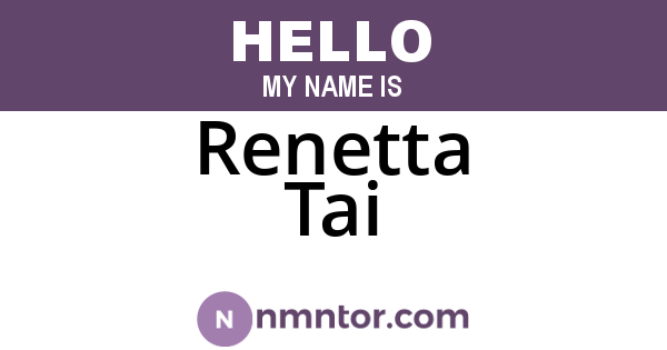 Renetta Tai