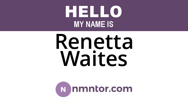 Renetta Waites