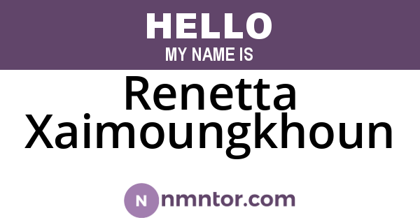 Renetta Xaimoungkhoun