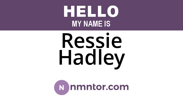 Ressie Hadley