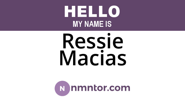 Ressie Macias