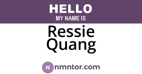 Ressie Quang