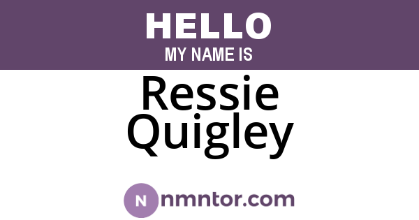 Ressie Quigley