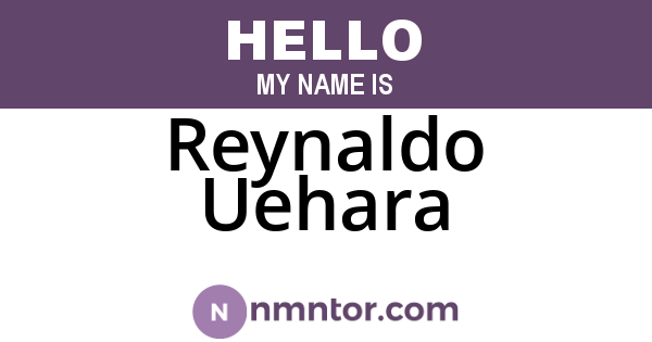 Reynaldo Uehara