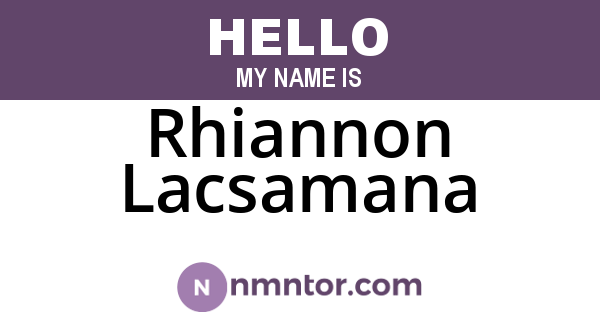 Rhiannon Lacsamana
