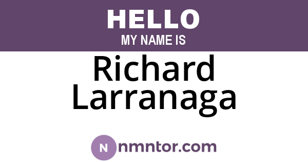 Richard Larranaga