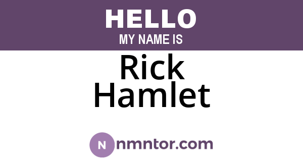 Rick Hamlet