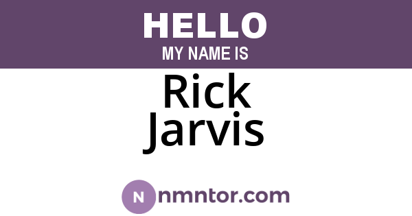 Rick Jarvis