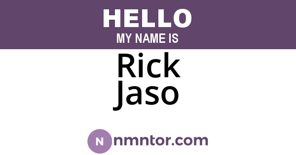Rick Jaso