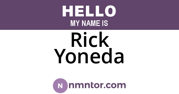 Rick Yoneda