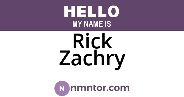 Rick Zachry