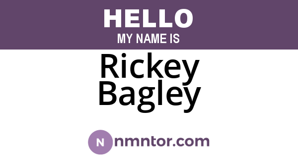 Rickey Bagley