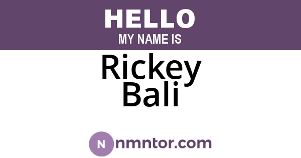 Rickey Bali