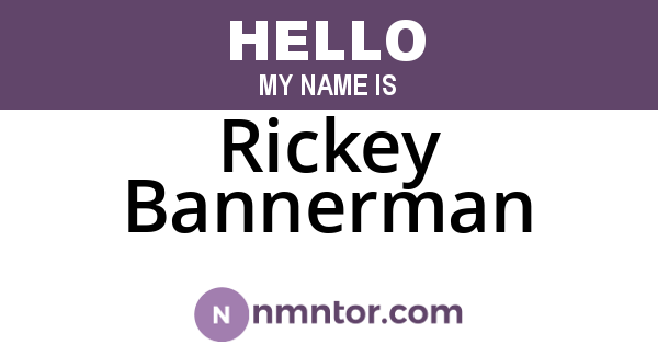 Rickey Bannerman